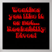 Weather you like it or not... Rockabilly Lives! Poster