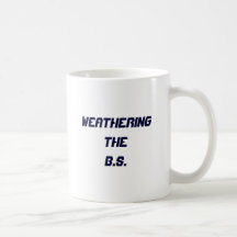 Weatheringthe B.S. Mug