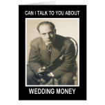 Wedding Money - FUNNY Card