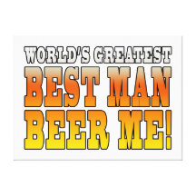 Wedding Parties Favours : Worlds Greatest Best Man Gallery Wrap Canvas