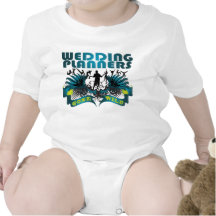 Wedding Planners Gone Wild Baby Bodysuits