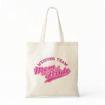 WEDDING TEAM MOM of BRIDE - bag