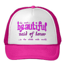 Weddings Favours & Tokens : Beautiful Maid of Hono Trucker Hats