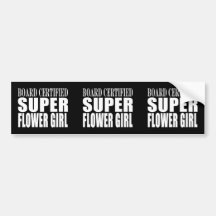 Weddings Favours Tokens & Thanks Super Flower Girl Bumper Sticker
