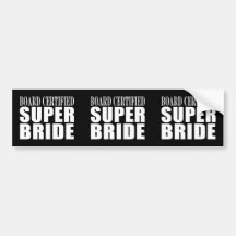 Weddings Parties & Bridal Showers : Super Bride Bumper Sticker