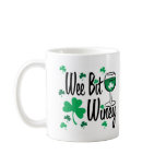 Wee Bit Winey4 Mug
