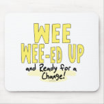 Wee Wee-ed Up Anti Obama Gear Mousepads