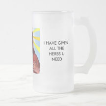 weed GOD!!!!, GOD LOVES THE WEED, I HAVE GIVEN ... Coffee Mugs
