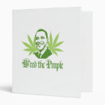 WEED THE PEOPLE.png Binders