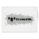 Weight lifting is a Way of Life Cards