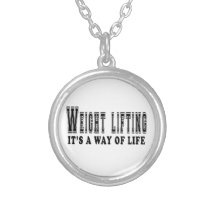 Weight Lifting It's way of life Custom Necklace