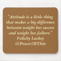 Weight Loss Attitude Mouse Pad