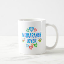 WEIMARANER LOVER MUGS