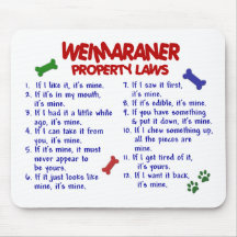 WEIMARANER Property Laws 2 Mouse Pads