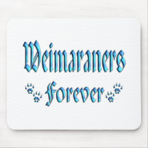 Weimaraners Forever Mousepads
