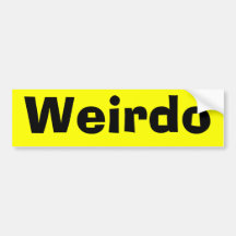Weirdo Bumper Sticker