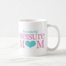 Weisure Mom Coffee Mugs