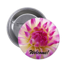 Welcome! button White Pink Dahlia Flower