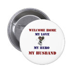 Welcome Home Heart Pinback Button