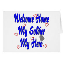 Welcome Home My Soldier My Hero Cards