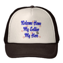 Welcome Home My Soldier My Hero Hat