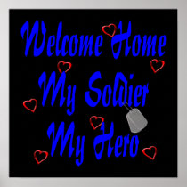 Welcome Home My Soldier My Hero Poster