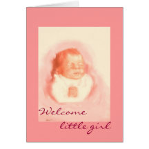 Welcome little girl-  card grußkarte