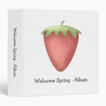 Welcome Spring · Strawberry Binders