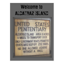 Welcome to ALCATRAZ Post Card