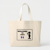Welcome To Area 51 Bags