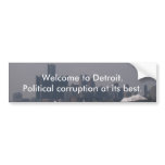 Welcome to Detroit bumper stickers