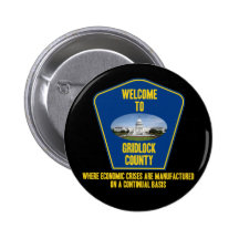 Welcome To Gridlock County (U.S. Congress Humor) Buttons