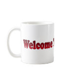 welcome to my world coffee mug