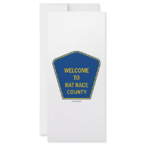 Welcome To Rat Race County (Signs)