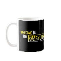 Welcome to the ASYLUM Mug
