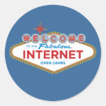 Welcome to the Fabulous Internet - open 24hrs Round Stickers