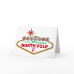 Welcome To The Fabulous North Pole (Vegas Sign) Card