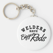 Welders Have... Keychains
