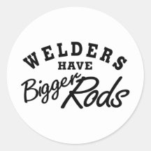 Funny Welder Stickers, Funny Welder Custom Sticker Designs