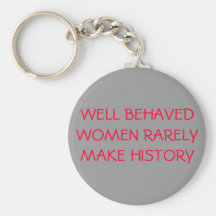 WELL-BEHAVED WOMEN - keychain