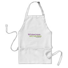 Well Behaved Women Quote Apron