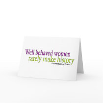 Well Behaved Women Quote Card