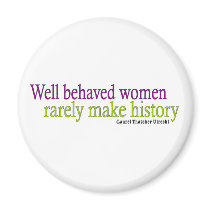 Well Behaved Women Quote Magnet