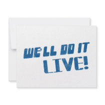 We'll do it live t shirt