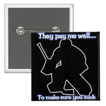Well Paid Goalie Button