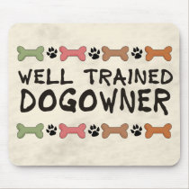 Well Trained Dogowner mousepads