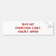 Wer mit Erdnüssen zahlt, erhält Affen Auto Aufkleber