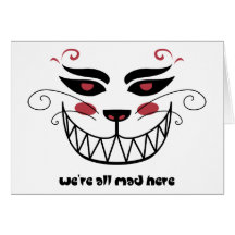 We're All Mad Here Greeting Cards