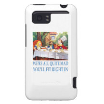 We're All Quite Mad, You'll Fit Right In HTC Vivid Cases