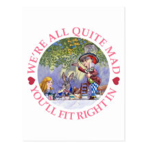 WE'RE ALL QUITE MAD, YOU'LL FIT RIGHT IN! POSTCARDS